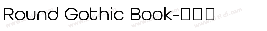 Round Gothic Book字体转换